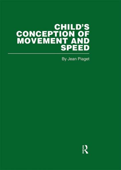 Child's Conception of Movement and Speed
