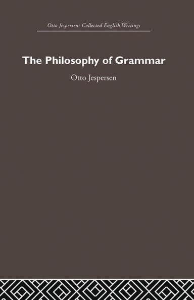 The Philosophy of Grammar
