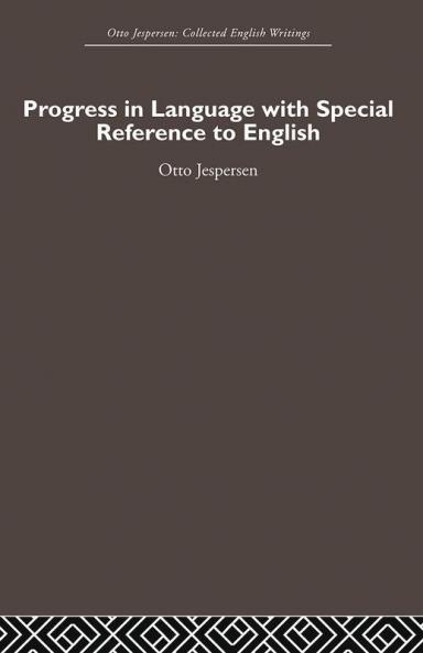 Progress in Language with special reference to English