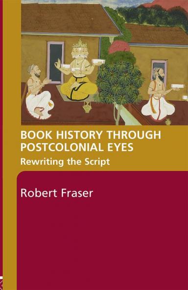 Book History Through Postcolonial Eyes