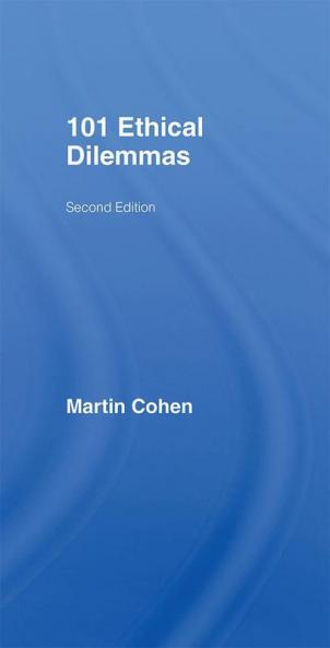 101 Ethical Dilemmas