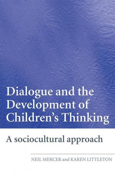 Dialogue and the Development of Children's Thinking