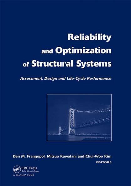 Reliability and Optimization of Structural Systems: Assessment Design and Life-Cycle Performance