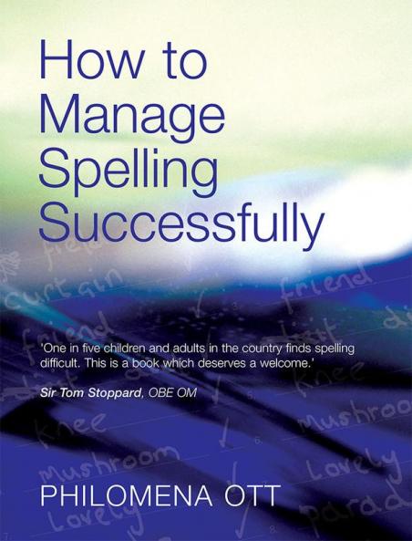 How to Manage Spelling Successfully