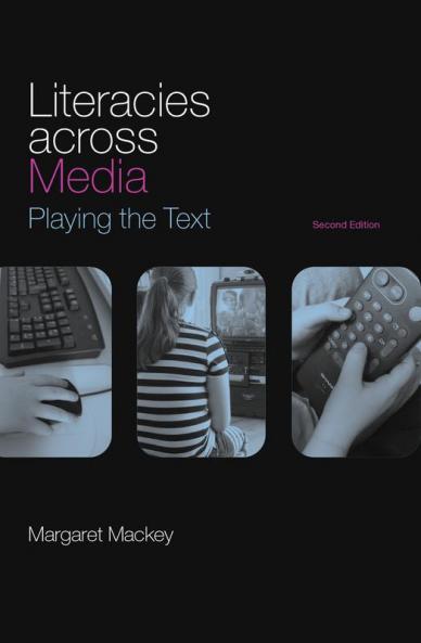 Literacies Across Media