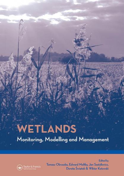 Wetlands: Monitoring Modelling and Management