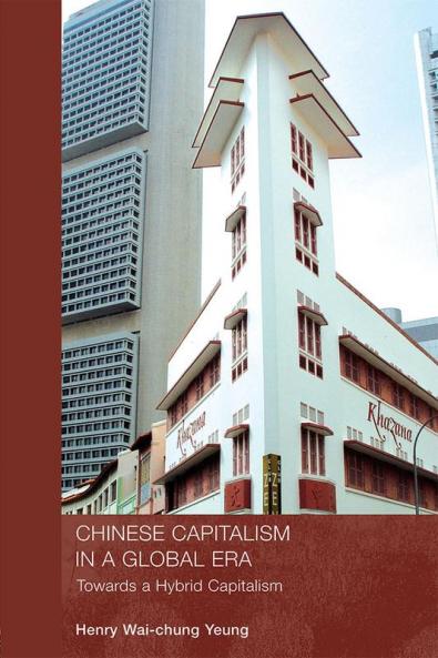 Chinese Capitalism in a Global Era
