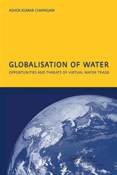 Globalisation of Water: Opportunities and Threats of Virtual Water Trade