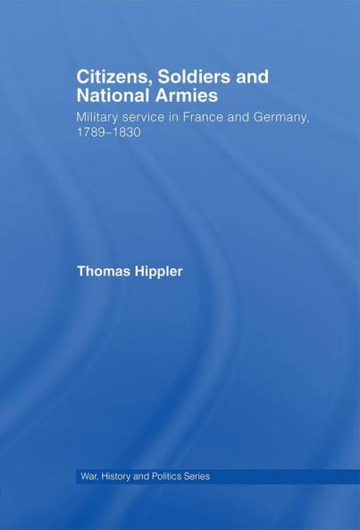 Citizens Soldiers and National Armies