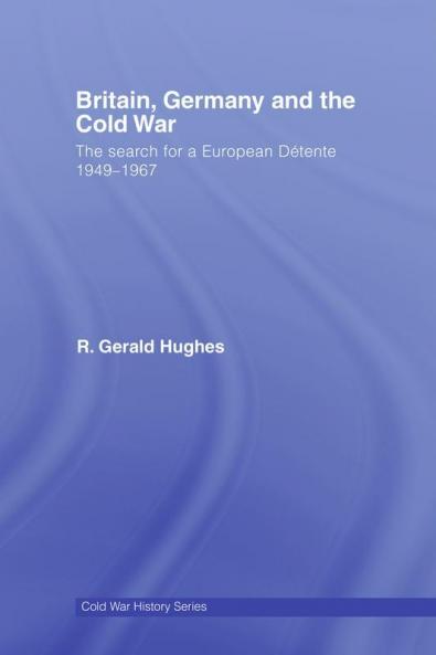 Britain Germany and the Cold War
