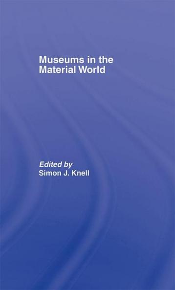 Museums in the Material World