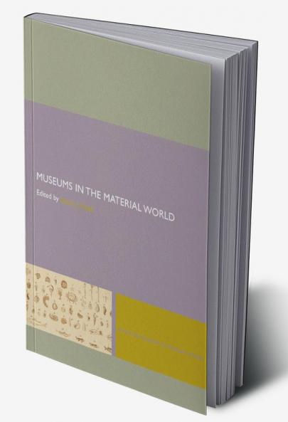 Museums in the Material World