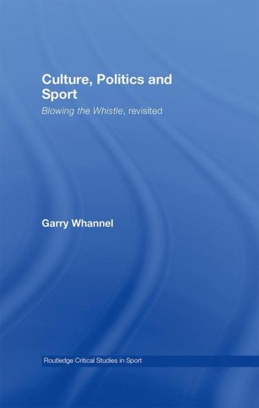 Culture Politics and Sport