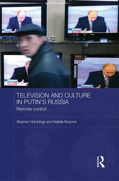Television and Culture in Putin's Russia
