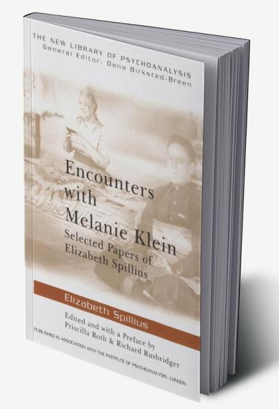 Encounters with Melanie Klein