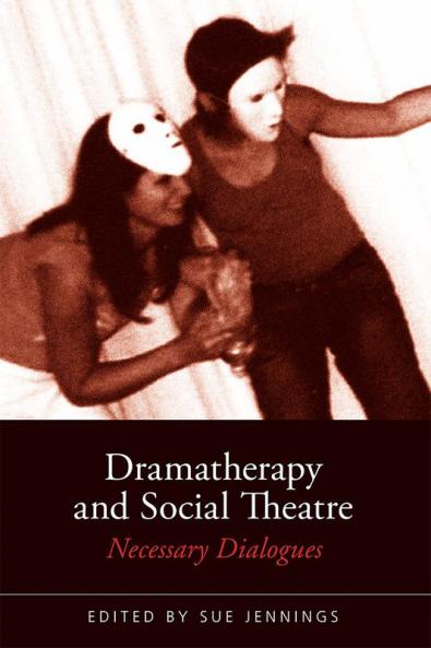 Dramatherapy and Social Theatre