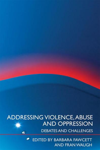 Addressing Violence Abuse and Oppression