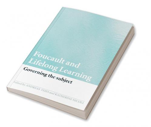 Foucault and Lifelong Learning