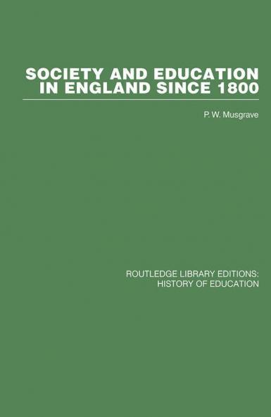 Society and Education in England Since 1800