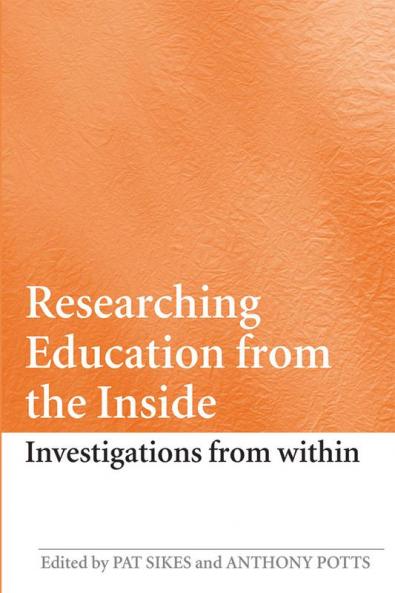 Researching Education from the Inside