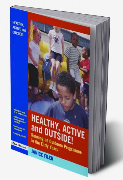 Healthy Active and Outside!