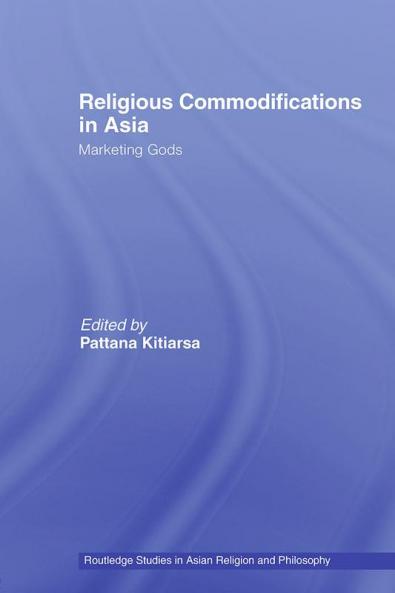 Religious Commodifications in Asia
