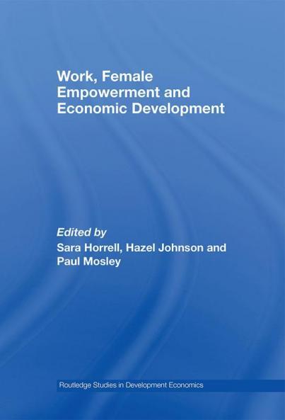 Work Female Empowerment and Economic Development