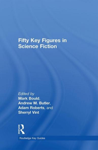 Fifty Key Figures in Science Fiction