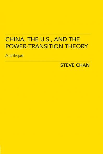 China the US and the Power-Transition Theory