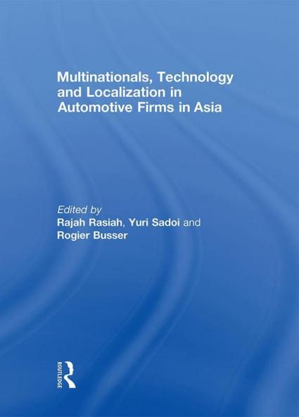 Multinationals Technology and Localization in Automotive Firms in Asia