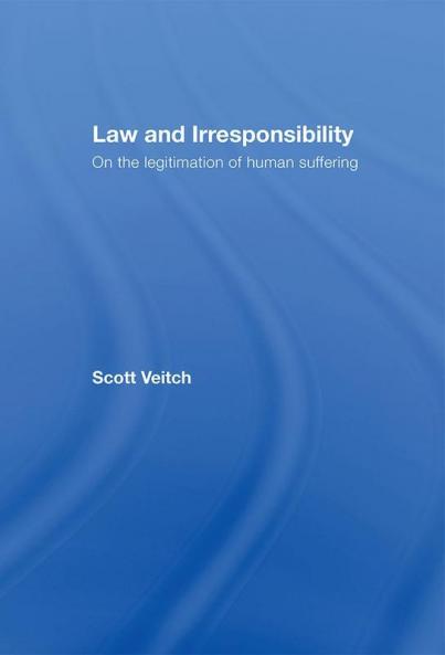 Law and Irresponsibility