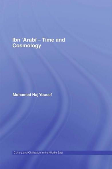 Ibn ‘Arabî - Time and Cosmology