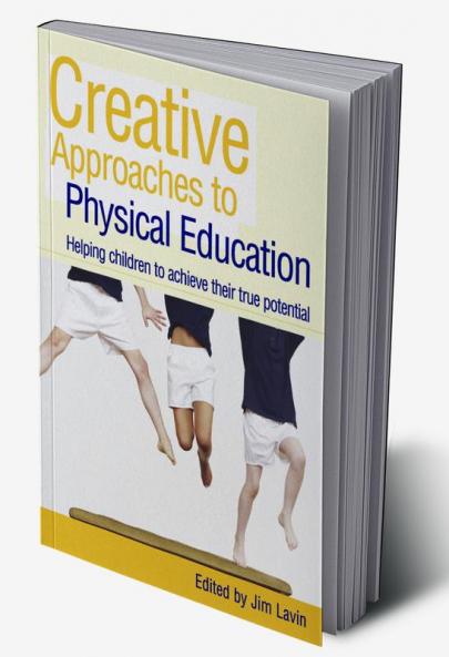 Creative Approaches to Physical Education
