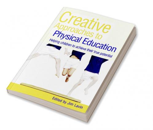 Creative Approaches to Physical Education