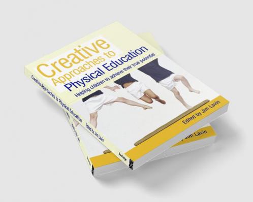 Creative Approaches to Physical Education