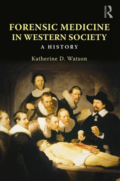 Forensic Medicine in Western Society