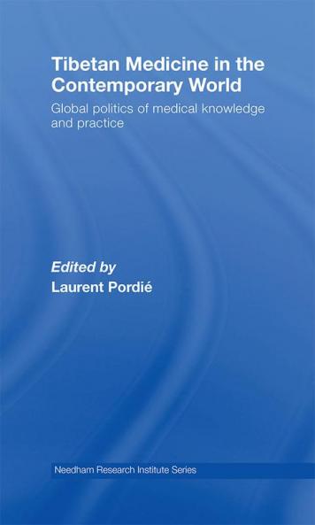 Tibetan Medicine in the Contemporary World