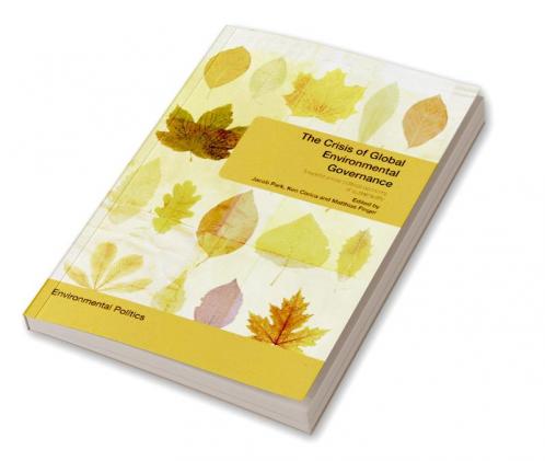 Crisis of Global Environmental Governance