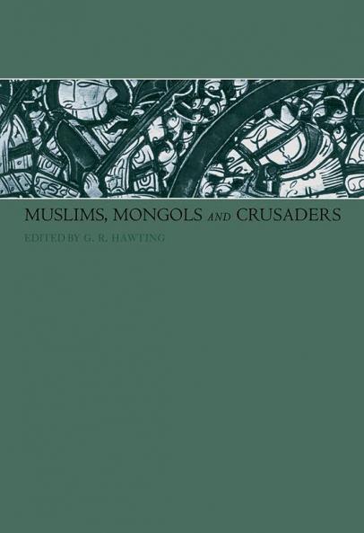 Muslims Mongols and Crusaders