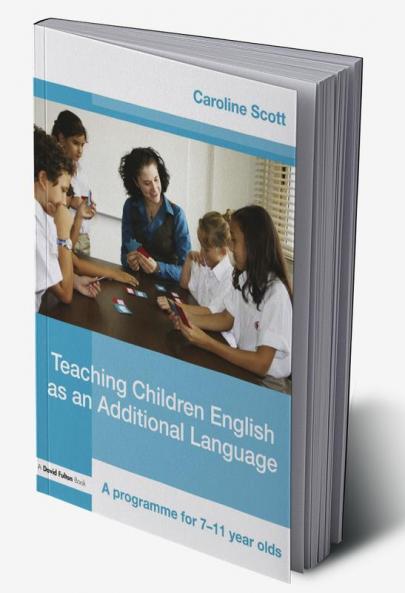 Teaching Children English as an Additional Language