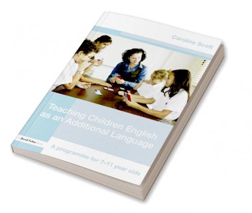 Teaching Children English as an Additional Language