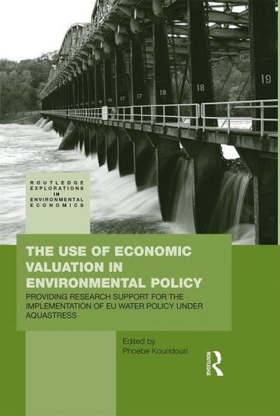 Use of Economic Valuation in Environmental Policy