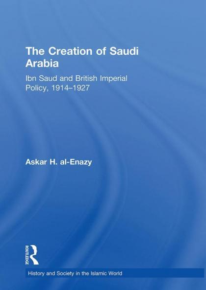 Creation of Saudi Arabia