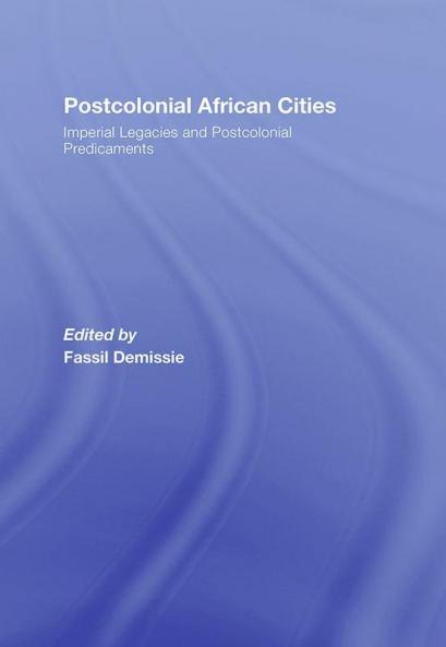 Postcolonial African Cities