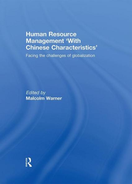 Human Resource Management ‘with Chinese Characteristics’