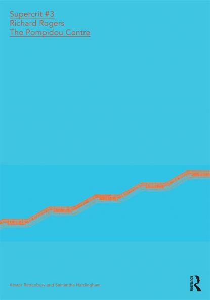 Richard Rogers: The Pompidou Centre