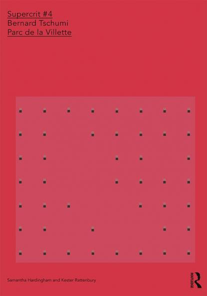 Bernard Tschumi: Parc de la Villette