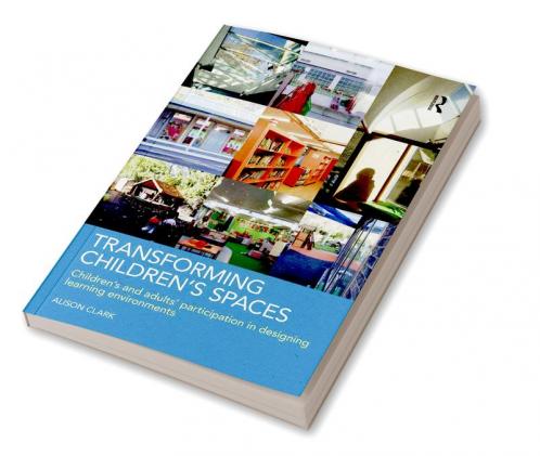 Transforming Children's Spaces