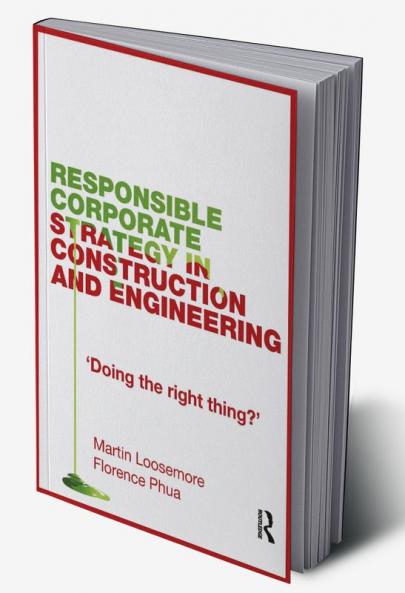 Responsible Corporate Strategy in Construction and Engineering