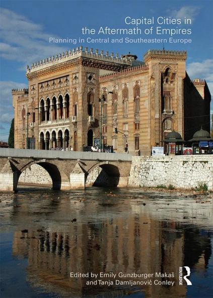 Capital Cities in the Aftermath of Empires